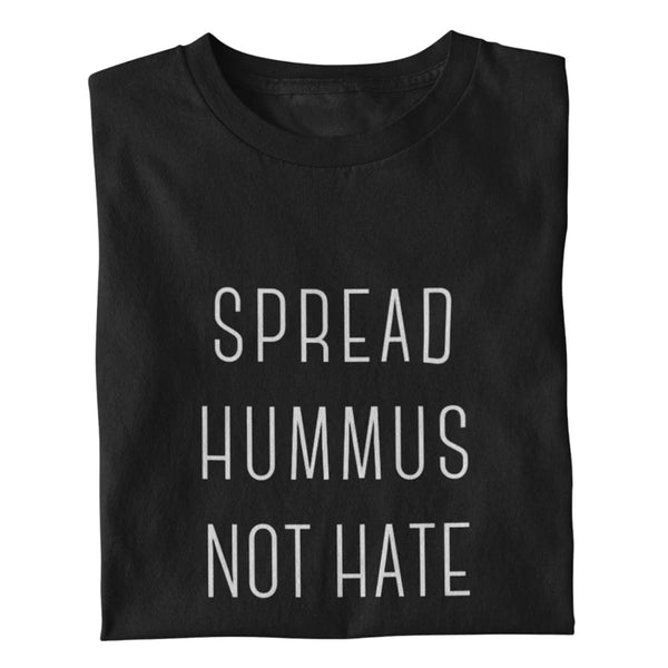 Spred Hummus Not Hate T Shirt - Ultra Design Shop